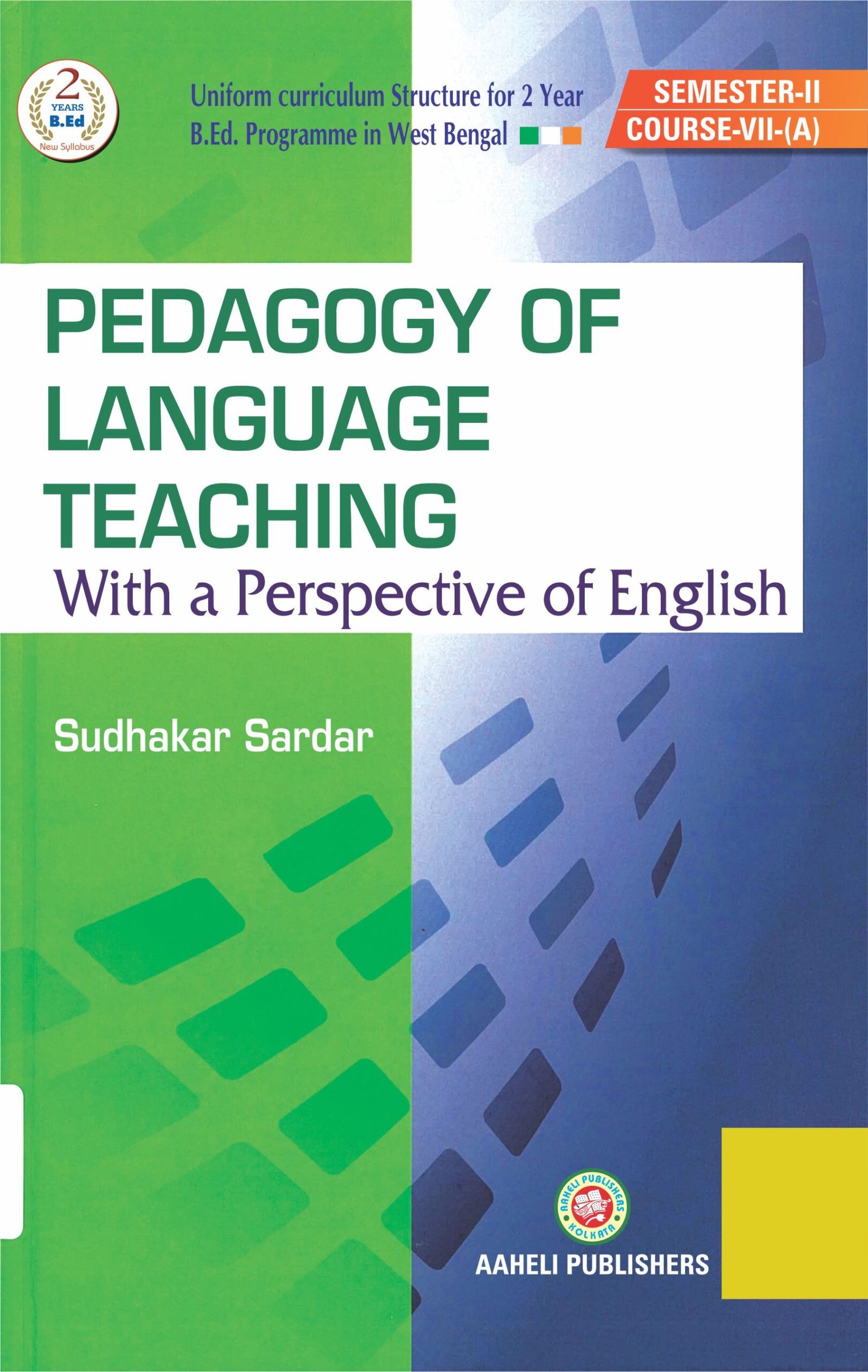 Pedagogy Of Language Teaching English Aaheli Publishers Pedagogy Of Language Teaching English Aaheli Publishers